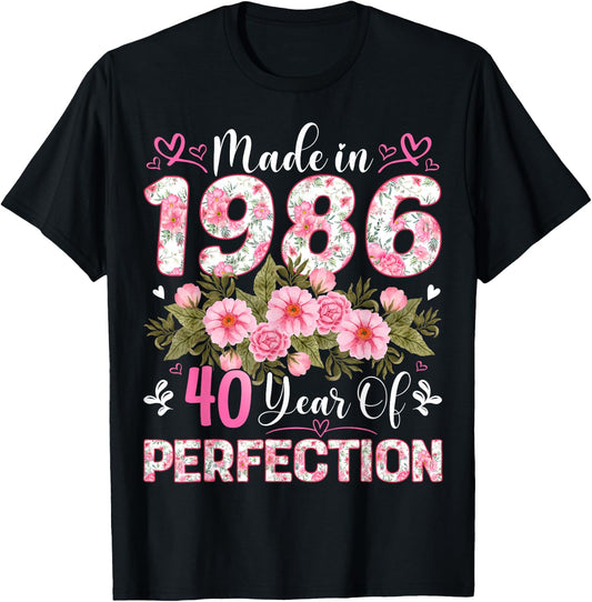 40 Year Old Made in 1986 Floral 40th Birthday Women T-Shirt